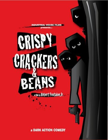 Crispy, Crackers, and Beans